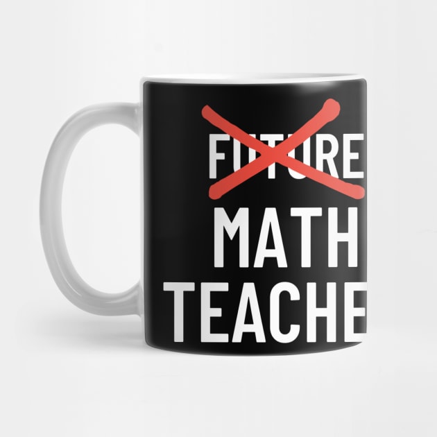 Future Math Teacher by twentysevendstudio